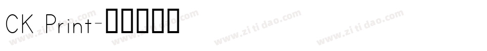 CK Print字体转换